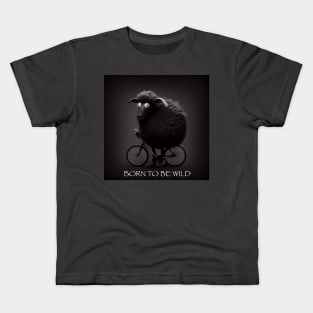 BLACK SHEEP - BORN TO BE WILD Kids T-Shirt